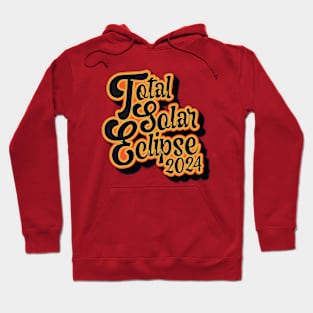 Total Solar Eclipse 2024 - Retro Hoodie